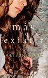 Más que existir - Bethany Lopez - 9781667436777
