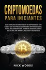 Criptomoedas para Iniciantes - Nick Woods - 9781667438177