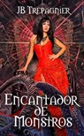 Encantadora de Monstros - JB Trepagnier - 9781667444390