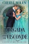 Vingada Por Um Visconde - Cheryl Bolen - 9781667457109