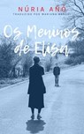 Os Meninos de Elisa - Núria Añó - 9781667458878