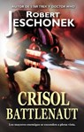 Crisol Battlenaut - Robert Jeschonek - 9781667459127
