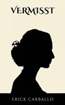 Vermisst - Erick Carballo - 9781667463223