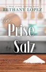 Eine Prise Salz - Bethany Lopez - 9781667468501