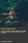 Begin Meditasie - Pauline Lawson - 9781667471129