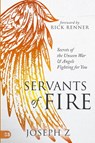 Servants of Fire - Joseph Z - 9781667502137