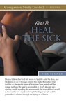 How to Heal the Sick Study Guide - Rick Renner - 9781667503608