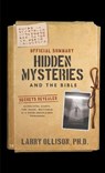 The Official Summary of Hidden Mysteries and the Bible: Secrets Revealed: Aliens/UFOs, Giants, Time Travel, Multiverse, AI & Other Unexplained Phenome - Larry Ollison - 9781667508870