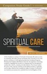 Spiritual Care Study Guide - Rick Renner - 9781667515090