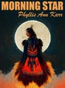 Morning Star - Phyllis Ann Karr - 9781667660929