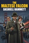 The Maltese Falcon - Dashiell Hammett - 9781667663678