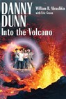 Danny Dunn: Into the Volcano - William H. Abrashkin - 9781667665962