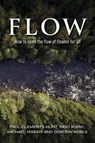 Flow - NOBLE,  Gordon ; Clement-Hunt, Paul ; Kumic, Ingo ; Marais, Michael - 9781667840604