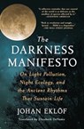 Darkness Manifesto - Johan Eklof - 9781668000908