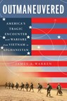 Outmaneuvered - James A. Warren - 9781668004555