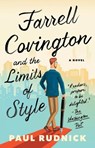 Farrell Covington and the Limits of Style - Paul Rudnick - 9781668004739