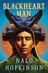 Blackheart Man - Nalo Hopkinson - 9781668005101