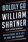 Boldly Go - William Shatner - 9781668007341