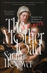 The Motherload - Sarah Hoover - 9781668010143