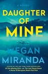 Daughter of Mine - Megan Miranda - 9781668010440