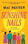 Sunshine Nails - Mai Nguyen - 9781668010501