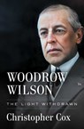 Woodrow Wilson - Christopher Cox - 9781668010785
