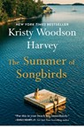 Summer of Songbirds - Kristy Woodson Harvey - 9781668010822