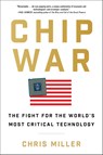 Chip War - Chris Miller - 9781668012055