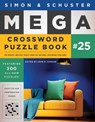 Simon & Schuster Mega Crossword Puzzle Book #25 - John M. Samson - 9781668014127