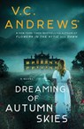 Dreaming of Autumn Skies - V.C. Andrews - 9781668015827