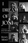 I Dream of Joni - Henry Alford - 9781668019528