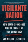 Vigilante Nation - Jon Michaels ; David Noll - 9781668023242