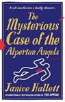 The Mysterious Case of the Alperton Angels - Janice Hallett - 9781668023402