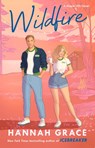 The Wildfire - Hannah Grace - 9781668026274