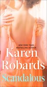 Scandalous - Karen Robards - 9781668026588