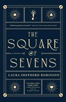 The Square of Sevens - Laura Shepherd-Robinson - 9781668031131