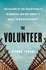 The Volunteer - Gianna Toboni - 9781668033036