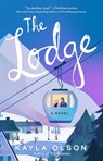 The Lodge - Kayla Olson - 9781668033197