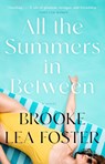 All the Summers in Between - Brooke Lea Foster - 9781668034385