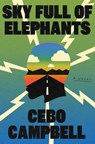 Sky Full of Elephants - Cebo Campbell - 9781668034941