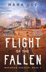 Flight of the Fallen - Hana Lee - 9781668035702
