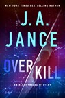 OverKill - J.A. Jance - 9781668035900