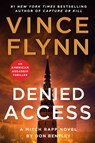 Denied Access: A Mitch Rapp Novel by Don Bentley - Vince Flynn - 9781668045879