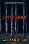 Gunn, A: Nowhere - Allison Gunn - 9781668046654