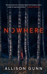 Nowhere - Allison Gunn - 9781668046661