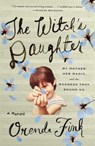 The Witch's Daughter - Orenda Fink - 9781668047460
