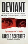 Deviant - Harold Schechter - 9781668048177