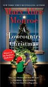 A Lowcountry Christmas - Mary Alice Monroe - 9781668052785