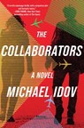 The Collaborators - Michael Idov - 9781668055588