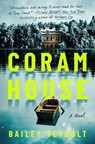 Coram House - Bailey Seybolt - 9781668057001